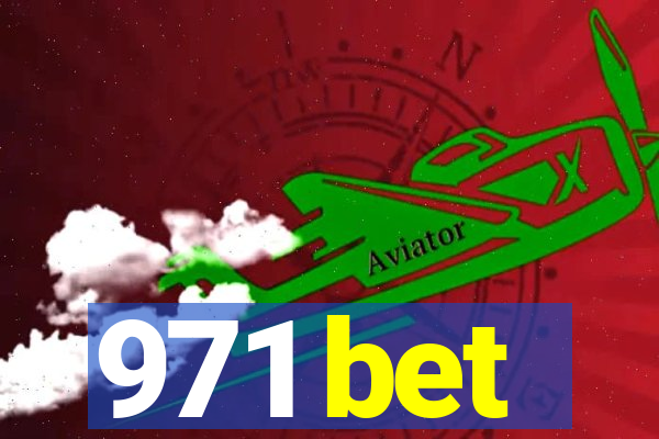 971 bet